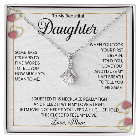 To My Daughter From Mom